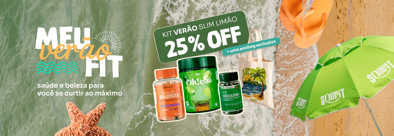 Fit Moderno + Oh! chá Limão + Beauty Bronze