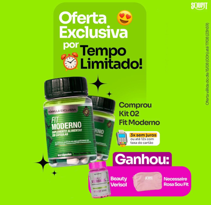 Kit 2 Fit Moderno + 1  Beauty Verisol + Brinde: 1 necessaire Rosa Sou Fit